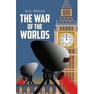 The War of the Worlds - the Original 1898 Classic (Reader&rsquo;s Library Classics)