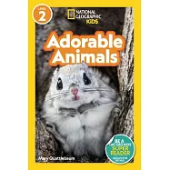 National Geographic Readers: Adorable Animals (Level 2)