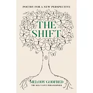 The Shift: Poetry for a New Perspective