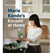 Marie Kondo&rsquo;s Kurashi at Home: How to Organize Your Space and Achieve Your Ideal Life