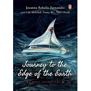 Journey to the Edge of the Earth: True Adventure of Naval Officer Abhilash Tomy: (Full-Colour Biography)