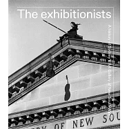 The Exhibitionists: A History of Sydney&rsquo;s Art Gallery of New South Wales