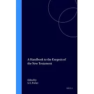 A Handbook to the Exegesis of the New Testament