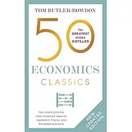 50 Economics Classics: Revised Edition