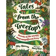 Tales from the Treetops