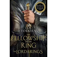 The Fellowship of the Ring [Tv Tie-In]: The Lord of the Rings Part One