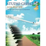 Studio Ghibli for Flute and Piano Book/CD: For Flute and Piano Book/CD