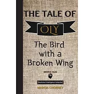 The Tale of Oly: The Bird with a Broken Wing