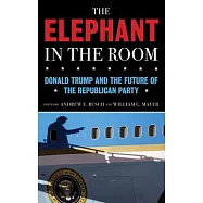 The Elephant in the Room: Donald Trump and the Future of the Republican Party
