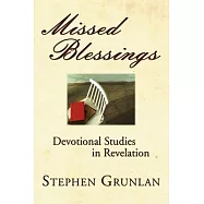 Missed Blessings: Devotional Studies in Revelation