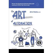 The Art of Automation: Discover How Ai-Powered Automation Helps People Reclaim Up to 50% of Their Time at Work