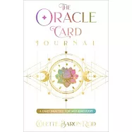 The Oracle Card Journal: A Daily Practice for Self-Discovery