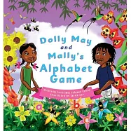 Dolly May and Mally’s Alphabet Game: Make Learning the Alphabet Fun!
