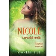 Nicole: Prequel to THE TROUBLEMAKERS Mystery Series