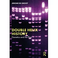 Double Helix History: Genetics and the Past