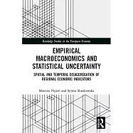 Empirical Macroeconomics and Statistical Uncertainty: Spatial and Temporal Disaggregation of Regional Economic