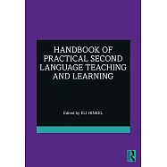 Handbook of Practical Second Language Teaching and Learning
