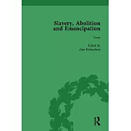 Slavery, Abolition and Emancipation Vol 4: Writings in the British Romantic Period