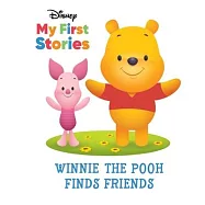 Disney My First Stories: Winnie the Pooh Finds Friends