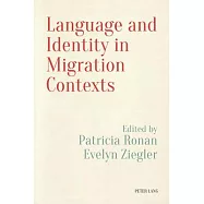 Language and Identity in Migration Contexts