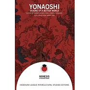 Yonaoshi: Visions of a Better World