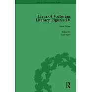 Lives of Victorian Literary Figures, Part IV, Volume 1: Henry James, Edith Wharton and Oscar Wilde by Their Contemporaries