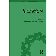 Lives of Victorian Literary Figures, Part V, Volume 2: Mary Elizabeth Braddon, Wilkie Collins and William Thackeray by