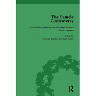 The Pamela Controversy Vol 1: Criticisms and Adaptations of Samuel Richardson’s Pamela, 1740-1750