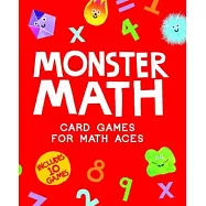Monster Math: Card Games That Create Math Aces: Includes 10 Games!