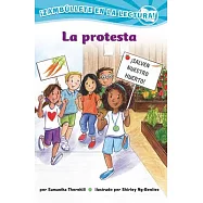 La Protesta: (The Protest)(Confetti Kids)