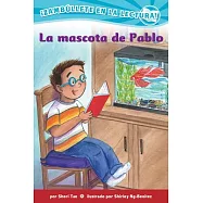 La Mascota de Pablo: (Pablo’s Pet)(Confetti Kids)