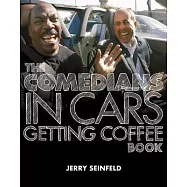 The Comedians in Cars Getting Coffee Book