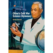 China’s Cold War Science Diplomacy