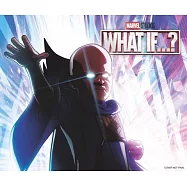 Marvel Studios&rsquo; What If?: The Art of the Series