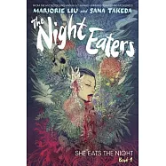The Night Eaters: She Eats the Night (the Night Eaters Book #1)