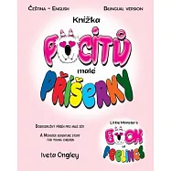 Little Monster&rsquo;s Book of Feelings/Kn&iacute;zka pocitů mal&eacute; Př&iacute;serky: (Bilingual Edition: English - Czech) A Monster Adventure