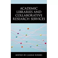 Academic Libraries and Collaborative Research Services