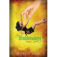 The Troublemakers