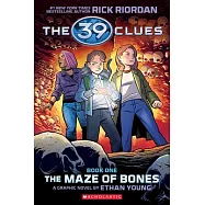 39 Clues: The Maze of Bones: A Graphic Novel (39 Clues Graphic Novel #1)
