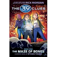 39 Clues: The Maze of Bones: A Graphic Novel (39 Clues Graphic Novel #1)