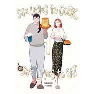 She Loves to Cook, and She Loves to Eat, Vol. 1