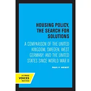 Housing Policy, the Search for Solutions: A Comparison of the United Kingdom, Sweden, West Germany, and the United