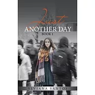Just Another Day: Book 1