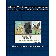 Whimsy Word Search, Monsters, Aliens, and Mystical Creatures, Coloring Book