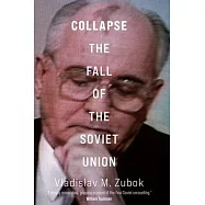 Collapse: The Fall of the Soviet Union