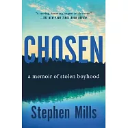 Chosen: A Memoir of Stolen Boyhood
