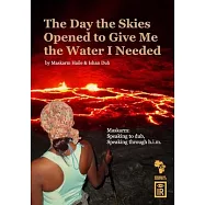 The Day The Skies Opened To Give Me The Water I Needed: Maskarm: Speaking to Dub, Speaking through h.i.m.