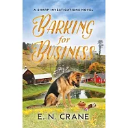 Barking for Business: A Raunchy Small Town Mystery