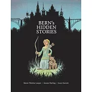 Bern&rsquo;s Hidden Stories: A Child&rsquo;s Active Guide to Bern&rsquo;s Old Town