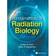 Fundamentals of Radiation Biology